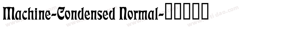 Machine-Condensed Normal字体转换